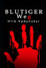 Blutiger Weg