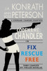 Fix, Rescue, Free: Three Complete Thriller Novellas