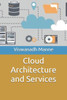 Cloud Architecture and Services
