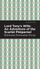 Lord Tony'S Wife: An Adventure Of The Scarlet Pimpernel (Mint Editions)
