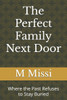 The Perfect Family Next Door: Where the Past Refuses to Stay Buried