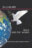 Peace and the World: "Peace Security and the World" Series 4