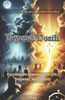 Beyond Death: Unveiling the Dimensions of Life, Judgment, and Eternity