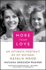 More Than Love: An Intimate Portrait Of My Mother, Natalie Wood
