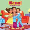 Mama!