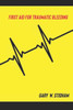 First Aid for Traumatic Bleeding