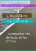 L'équilibre de l'amitié: surmonter les défauts et les limites