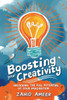 Boosting Your Creativity: Unlocking the Full Potential of Your Imagination