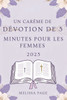 Un Carème De Dévotion De 5 Minutes Pour Les Femmes 2025