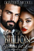 A Billion Reasons for Love: A Bwwm Romance