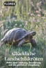 Glückliche Landschildkröten: Alles über Haltung, Ernährung und die perfekte Umgebung