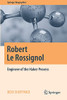 Robert Le Rossignol: Engineer Of The Haber Process (Springer Biographies)