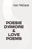 Poesie d'Amore & Love Poems
