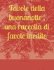 Favole della buonanotte, una raccolta di favole inedite