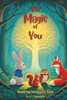 The Magic of You: Inspiring Stories for Kids