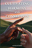 Cultivating Harmony and Connection: A Guide to Fulfilling Relationships