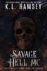 Savage Hell MC Series (Books 1-8): A Royal Bastards MC: Huntsville Chapter Spinoff: RBMC, MC, Alpha Bikers, Biker Romance, Fierce Bikers, Biker Club,