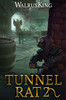 Tunnel Rat 2: A LitRPG Adventure
