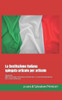 La Costituzione Italiana spiegata articolo per articolo: Edizione 2025