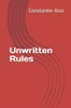 Unwritten Rules - 9798310652170