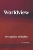 Worldview: Perception of Reality