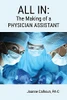 All In: The Making Of A Physician Assistant