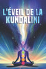 L'éveil de la Kundalini