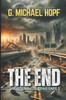 Sangre, Sudor y Lágrimas: (The End 5): Thriller del Fin de Los Tiempos