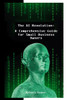 The AI Revolution: How Emerging Artificial Intelligence Technologies Will Transform Small Businesses: A Comprehensive Guide for Small Business Owners