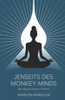 Jenseits Des Monkey Minds