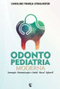 Odontopediatria Moderna: Inovação, Humanização e Saúde Bucal Infantil