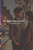 The Quiet Between Us - 9798311275712