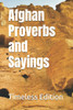 Afghan Proverbs and Sayings