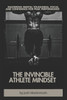 The Invincible Athlete Mindset: Mastering Mental Toughness, Focus, and Confidence for Peak Performance