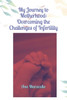 My Journey to Motherhood: Overcoming the Challenges of Infertility