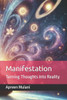 Manifestation: Turning Thoughts into Reality