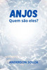Anjos: Quem são eles?