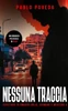 Nessuna Traccia: Un romanzo poliziesco di Rojo