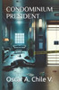 Condominium President