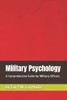 Military Psychology: A Comprehensive Guide for Military Officers
