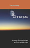 Chronos: a story about choices and consequences