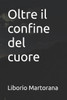 Oltre il confine del cuore