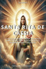 Santa Rita de Cássia: A Santa Das Causas Impossíveis