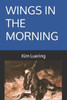Wings In The Morning