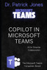 Copilot in Microsoft Teams: AI for Smarter Collaboration