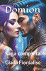 Domion - unico volume saga completa copertina con Deyana e il dio Oshom: Saga completa