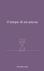 Il tempo di un amore