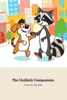 The Unlikely Companions: A Heartwarming Tale of Friendship and Adventure