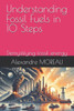 Understanding Fossil Fuels in 10 Steps: Demystifying fossil energy