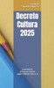 Decreto cultura 2025: Commentario articolo per articolo